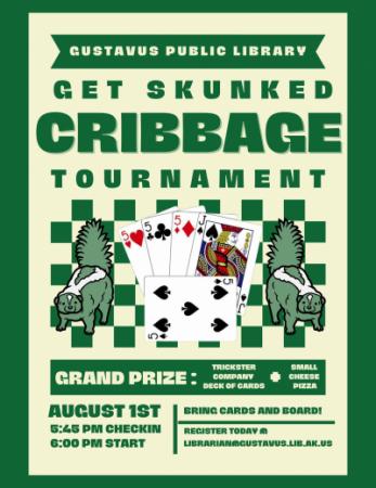 GET SKUNKED Cribbage tournament August 1st @ 6pm